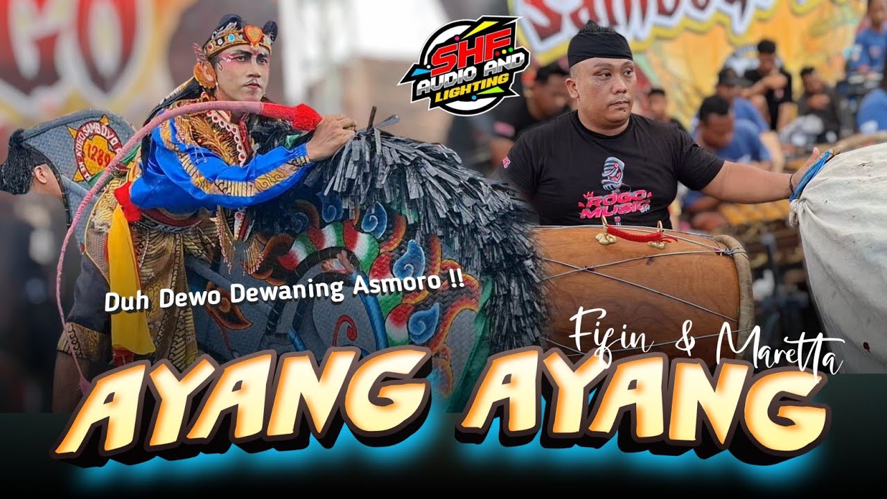 Djandut Viral Terbaru AYANG AYANG Lagu Jaranan ROGO SAMBOYO PUTRO ft SHF AUDIO