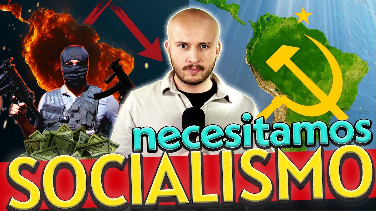 América Latina NECESITA Socialismo (y te explico por qué)