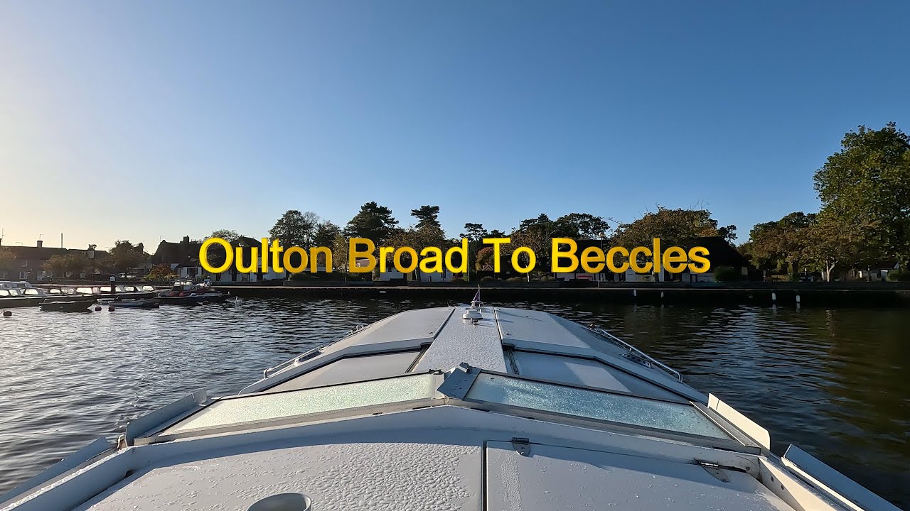 Norfolk Broads October 2024 - Oulton Broad To Beccles