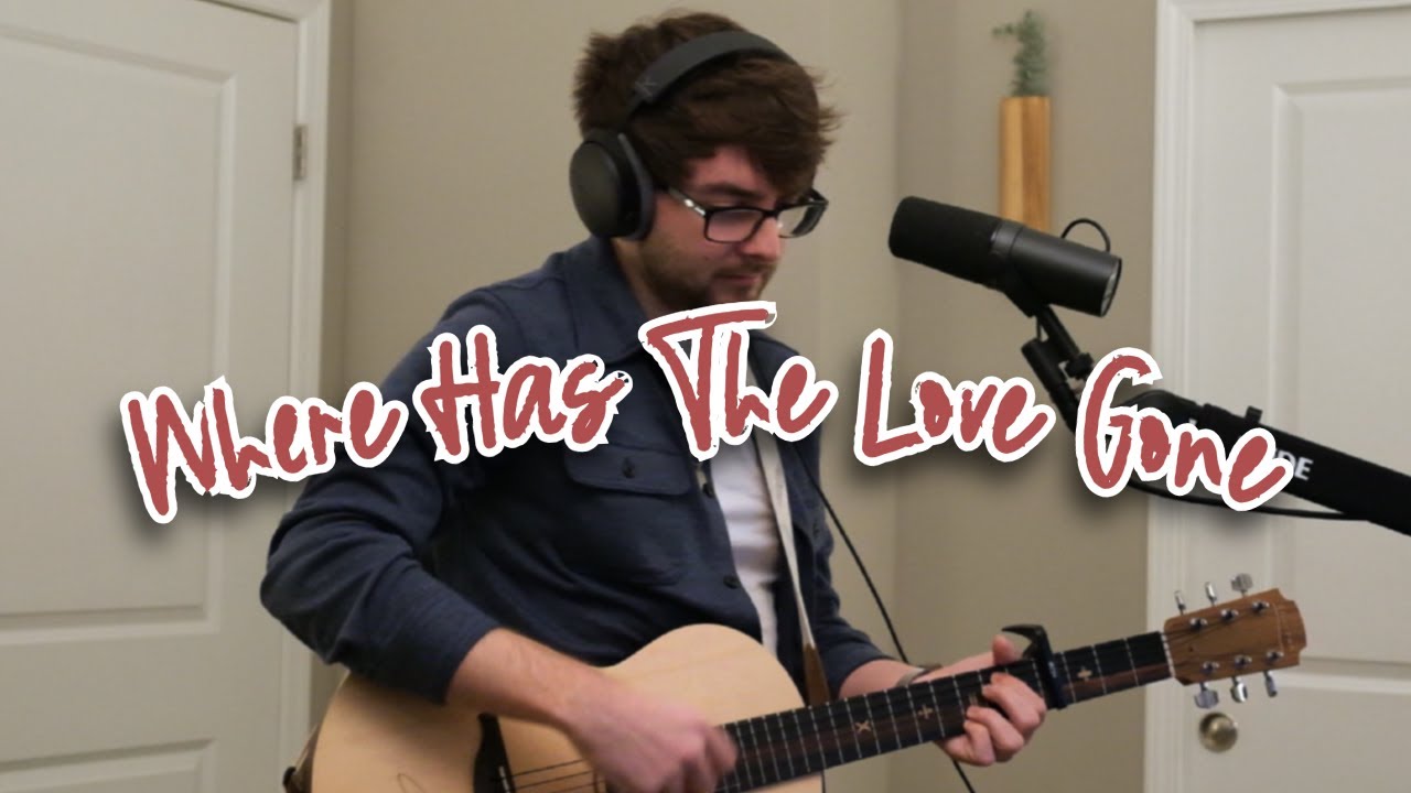 Where Has The Love Gone [Live Acoustic] | Adam Frat