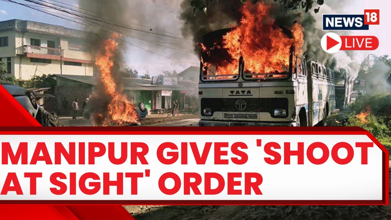 Manipur Govt Issues Shoot At Sight Orders &lsquo;In Extreme Cases&rsquo; | Manipur Violence | English News