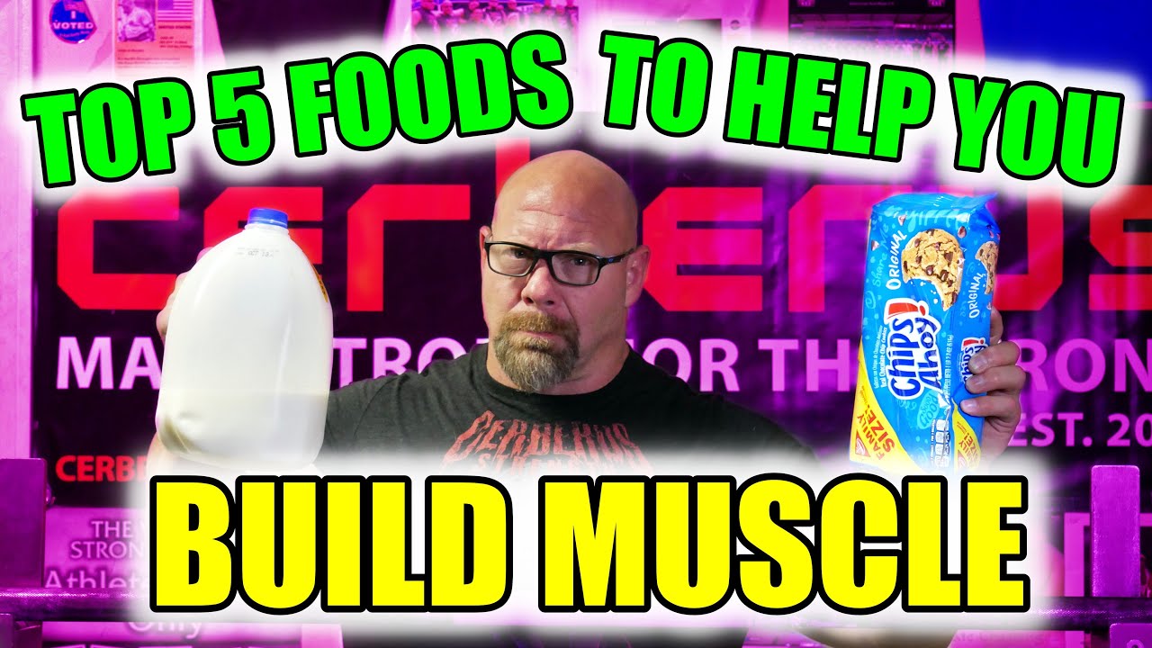 TOP 5 FOODS TO HELP YOU GAIN MORE MUSCLE WITH STRONGMAN NICK BEST