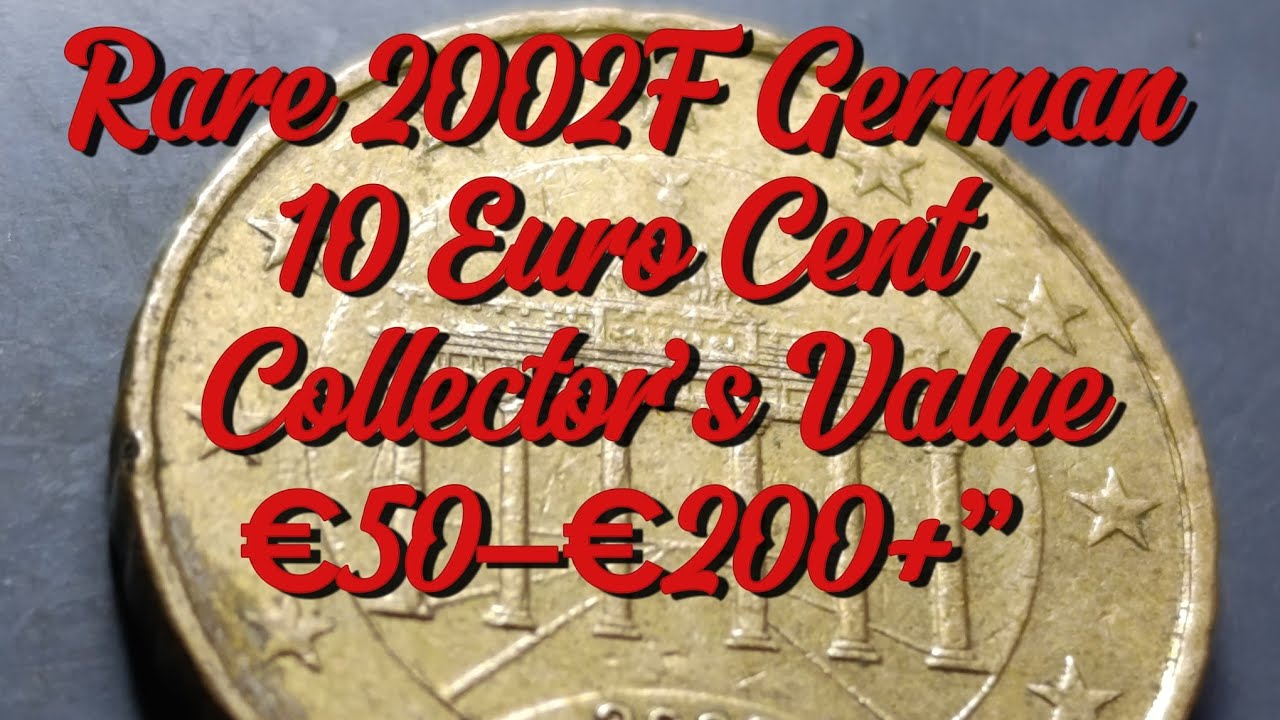 Rare 10 Euro Cents 2002F &ndash; German Coin Every Collector Wants!#RareCoins #EuroCoins #10EuroCents
