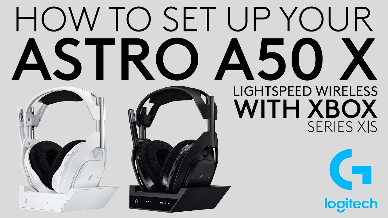 Setting up your ASTRO A50 X LIGHTSPEED Wireless Gaming Headset with Xbox Series X|S
