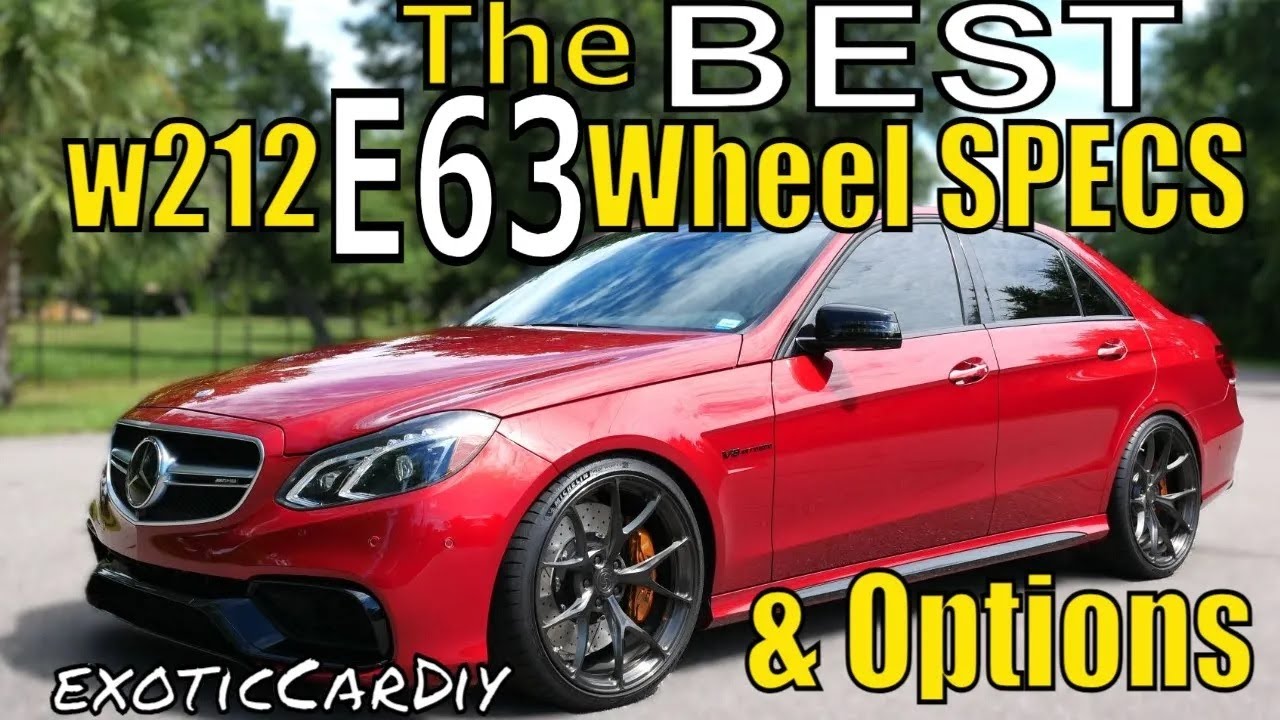 E63 Wheel options and the PERFECT SPECS  - w212-