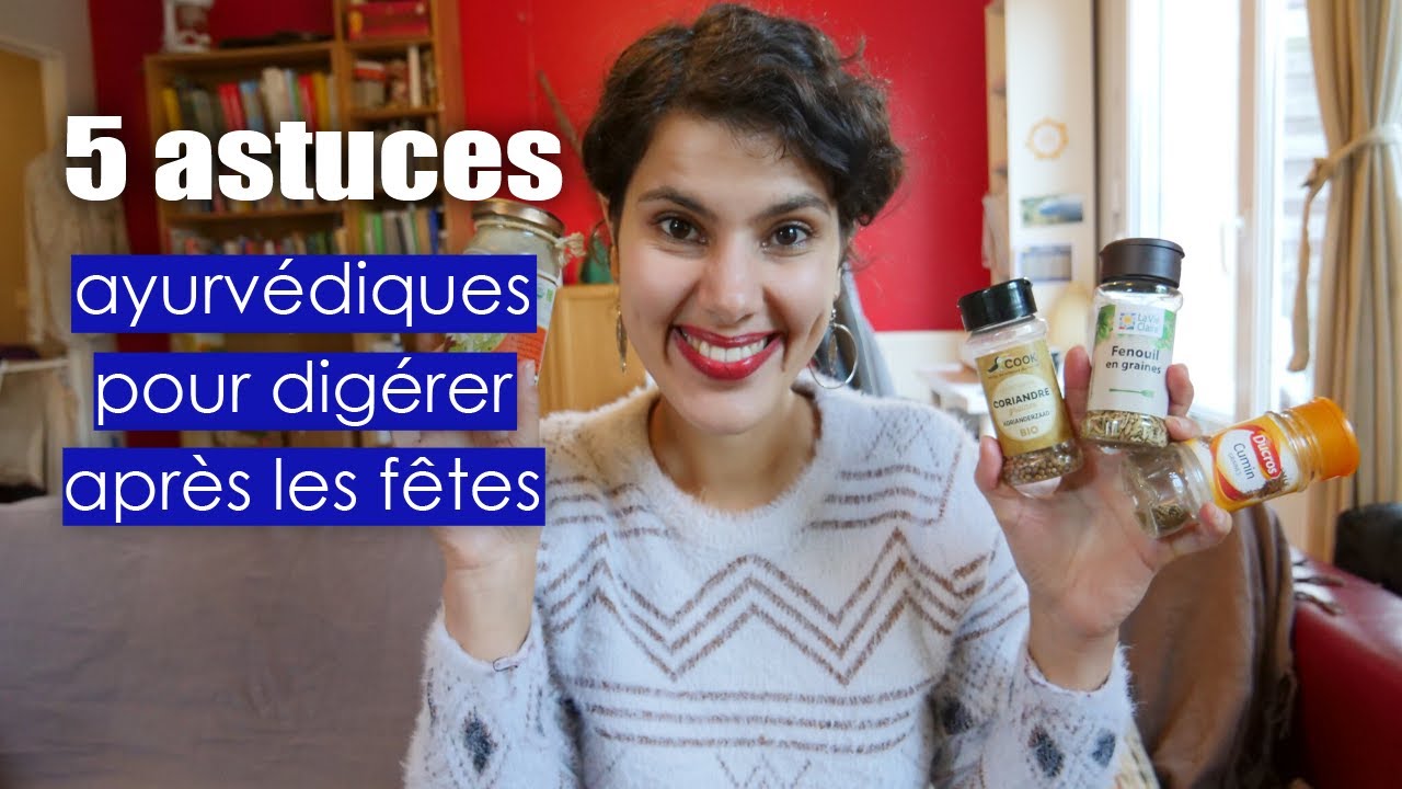 5 astuces DIGESTION  |  ayurv&eacute;da, yoga, massage
