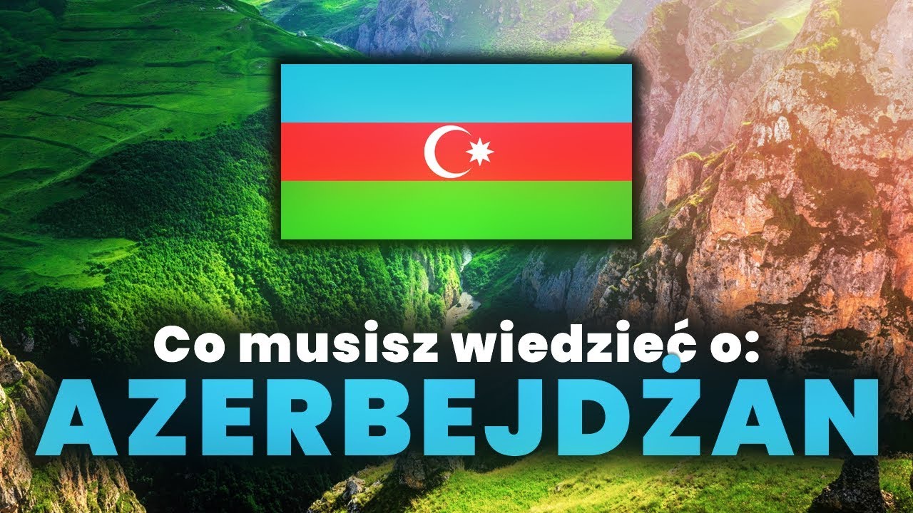AZERBEJDŻAN│PORADNIK TURYSTY #12