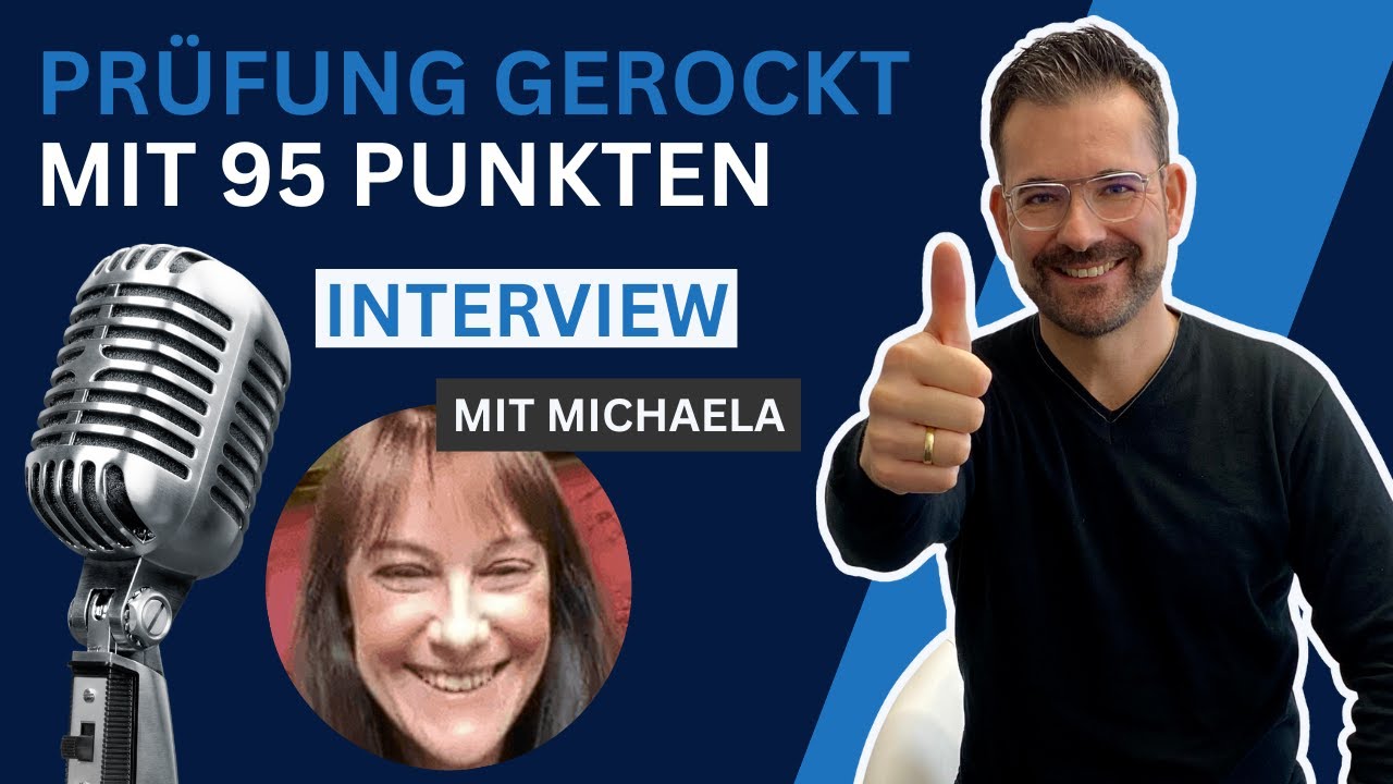 Pr&uuml;fung mit 95 Points gerockt - schafft das JEDER? (Interview mit Michaela)