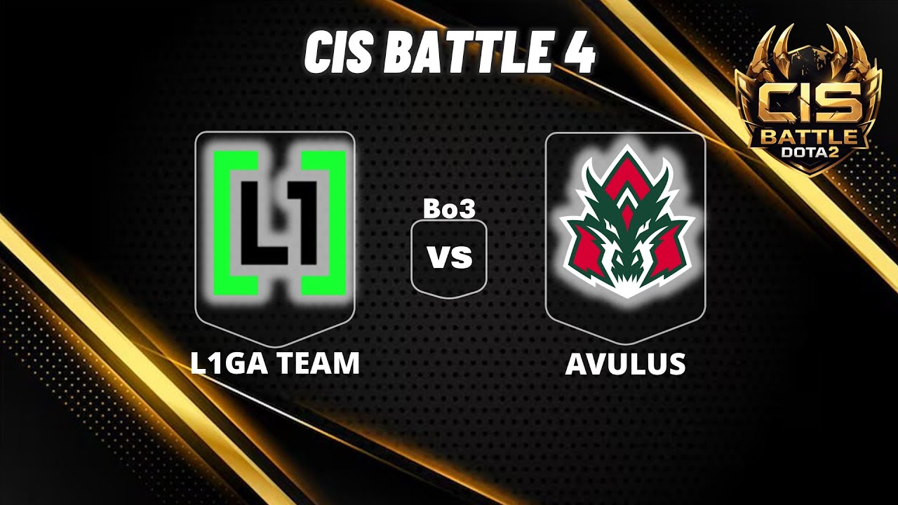 🔴 [LIVE] L1GA TEAM vs AVULUS | Bo3 | CIS BATTLE 4 #dota2livestreaming