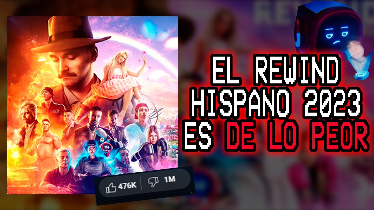 EL REWIND HISPANO 2023 ES DE LO PEOR