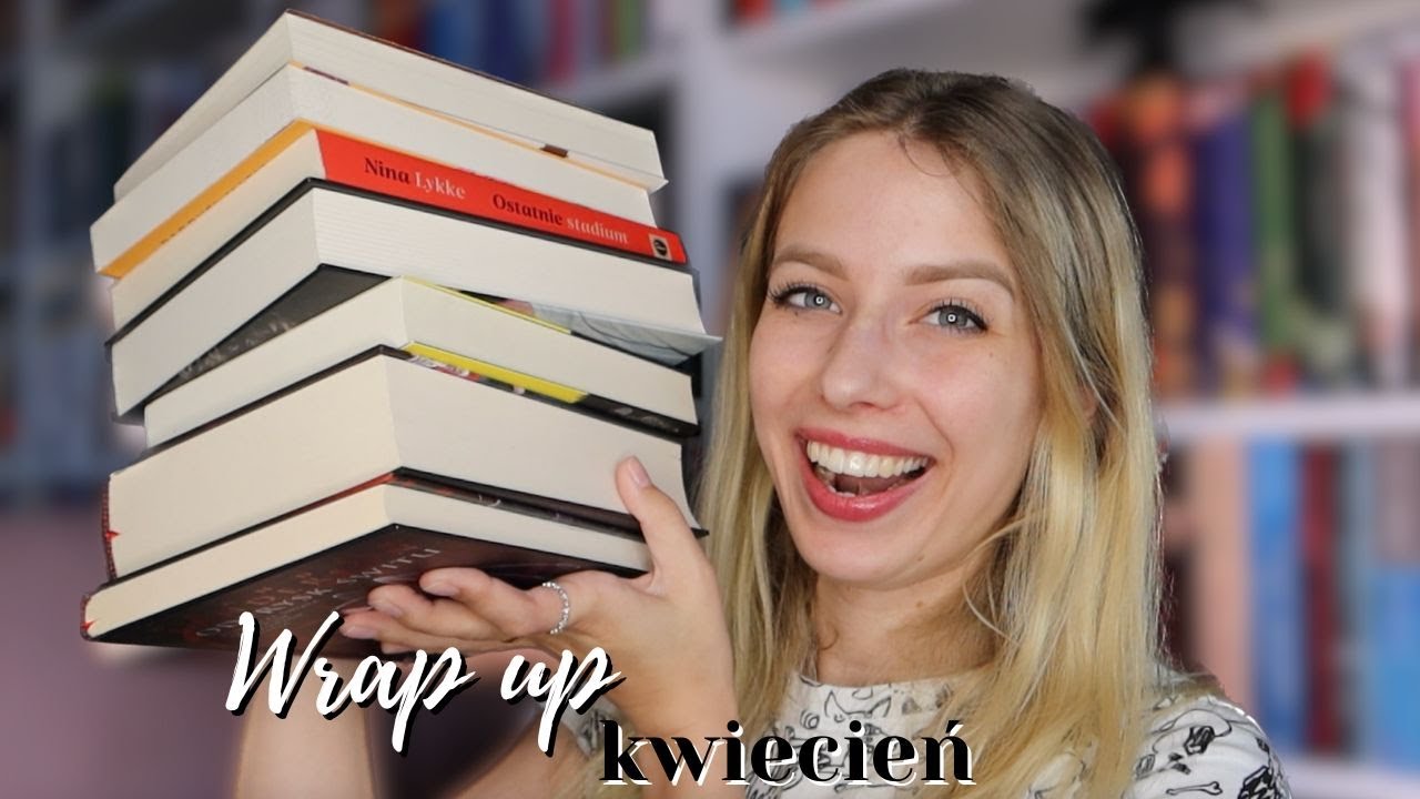 WRAP UP- podsumowanie kwietnia 🌷📚 | Dr Book
