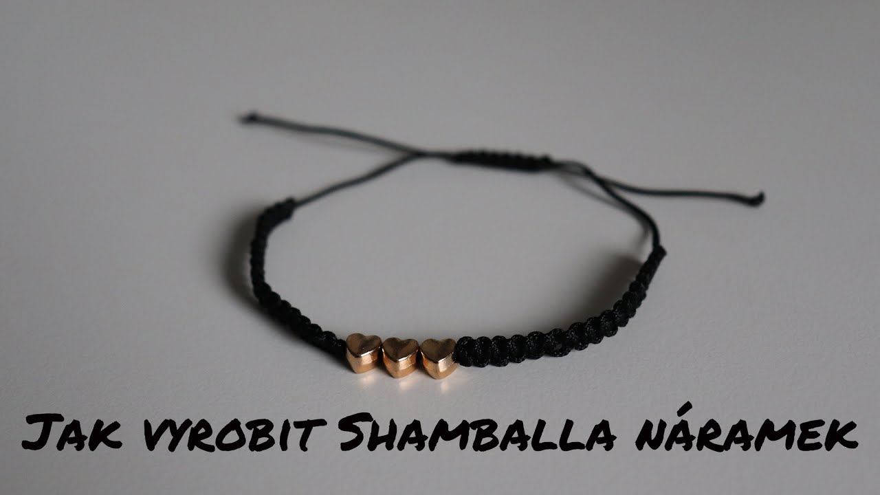 Návod na Shamballa náramek s posunovacím uzlem