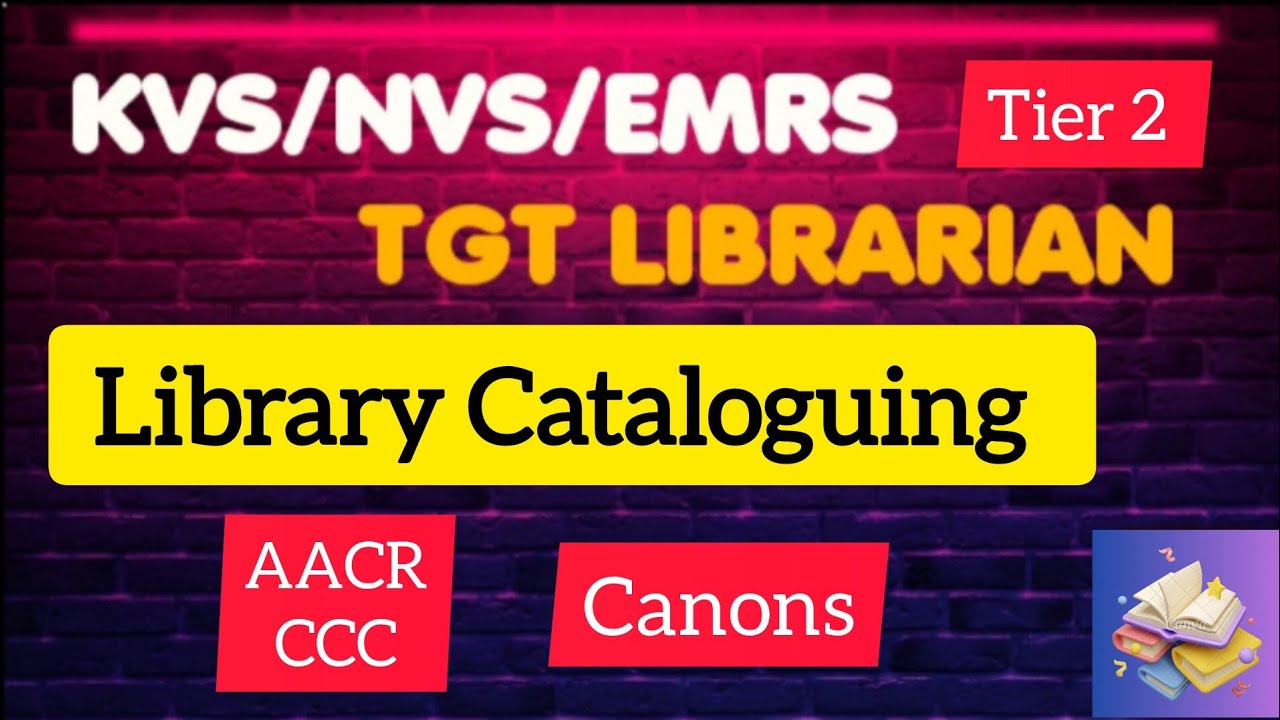 Library Cataloguing (# AACR , #ccc , #canon ) #emrs #kvs #librarian 