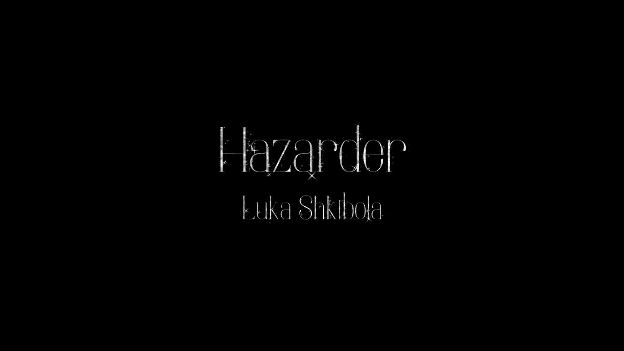 Luka Shkibola - Hazarder (AUDIO)