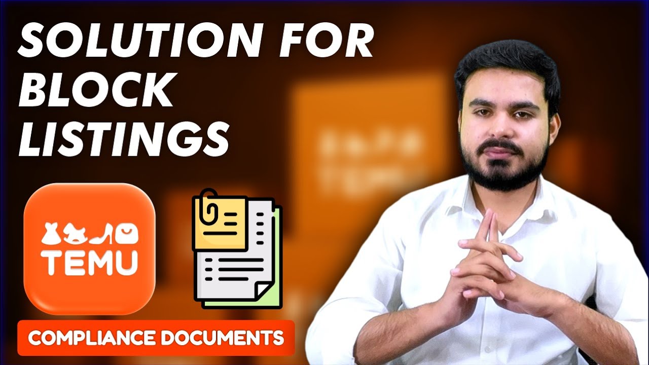 Solution for block listings ? compliance documents for temu.