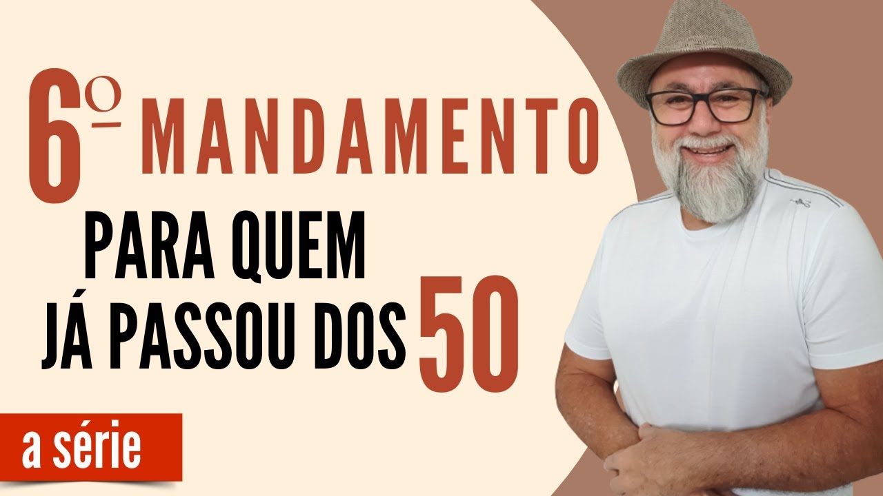 CONQUISTE SUA INDEPENDÊNCIA EMOCIONAL - 6º MANDAMENTO PARA QUEM JÁ PASSOU DOS 50 ANOS