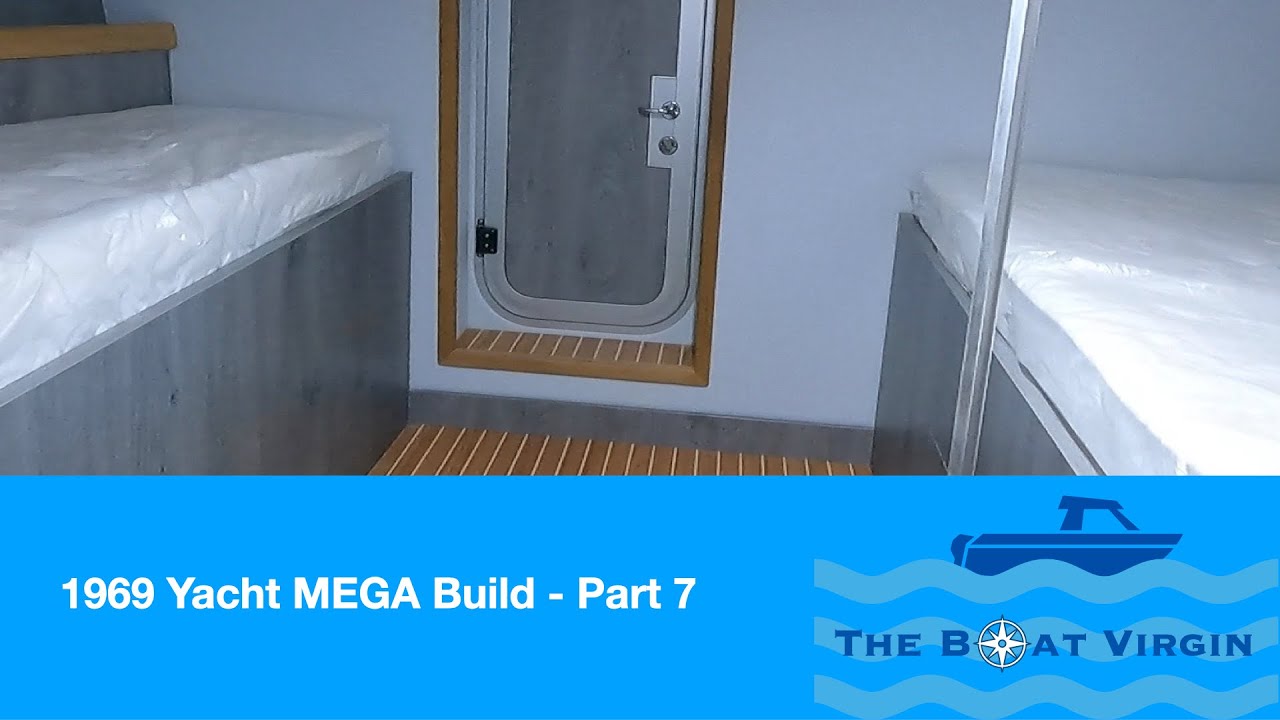 1969 Yacht MEGA Build - Part 7