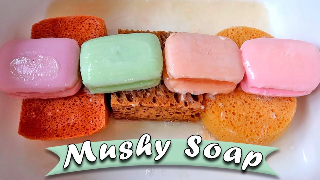 ASMR GRAND SHARM MUSHY SOAP 🧼 Soaked Soap Sponge Squeezing