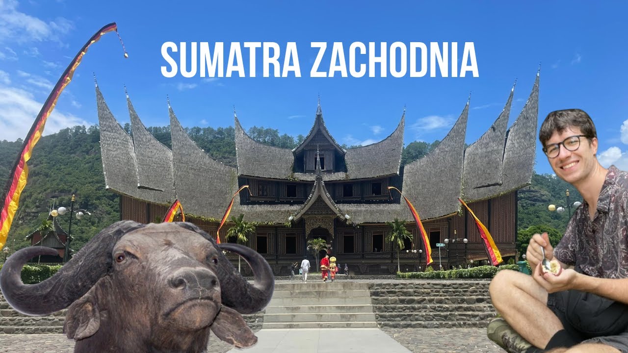 Sumatra Zachodnia: w krainie zwycięskiego bawoła