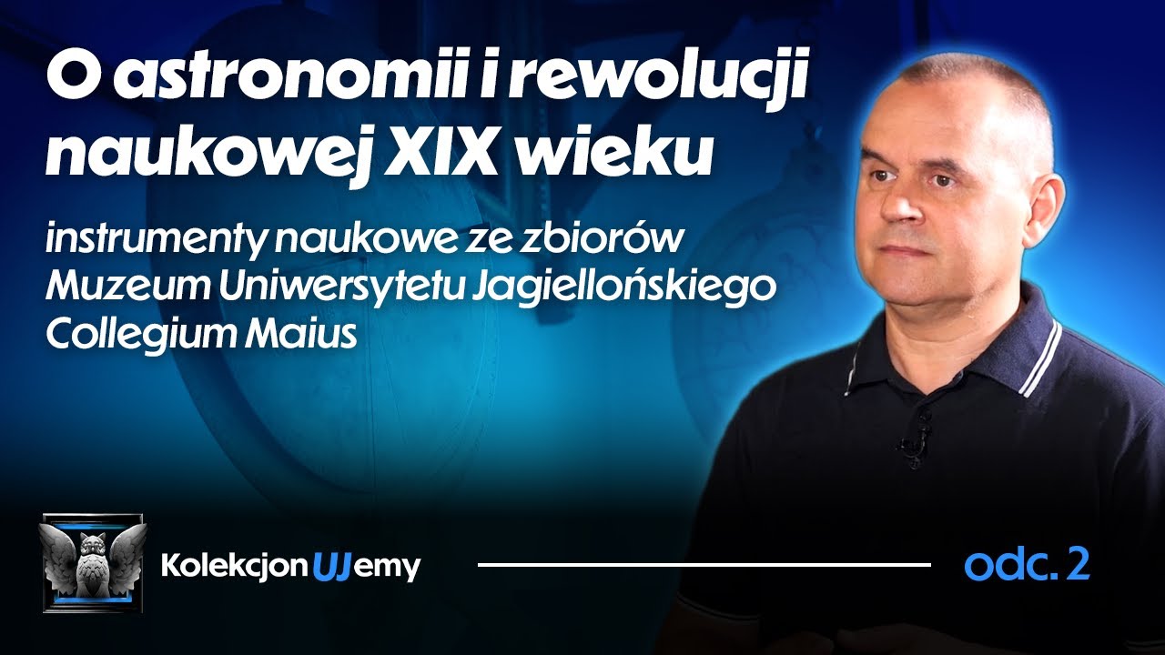 O astronomii i rewolucji naukowej XIX wieku || KOLEKCJONUJEMY #2