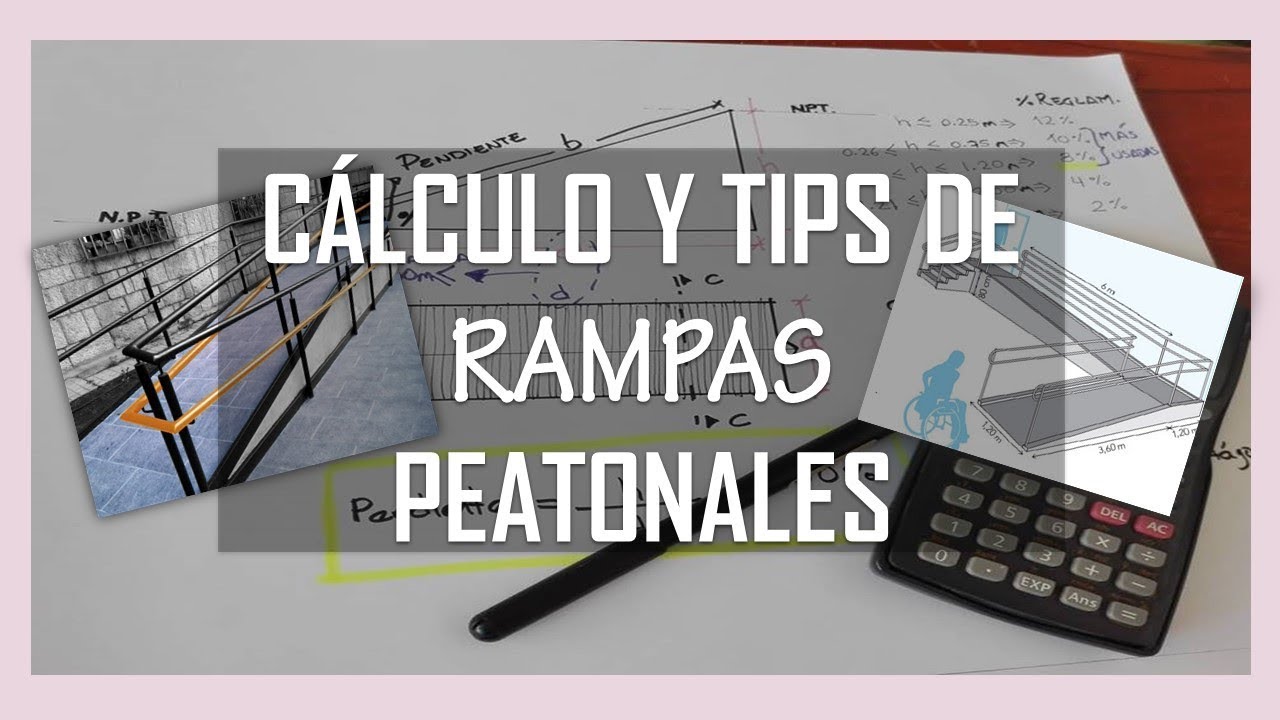 ¿Cómo diseñar una rampa?| # 01 PEATONAL