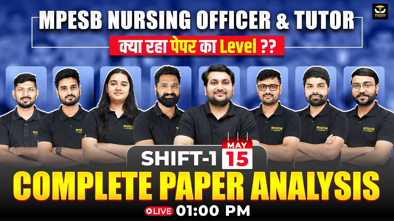 MPESB Nursing Officer & Tutor 2026 | 15 May Shift 1 Paper Analysis | Easy, Moderate ya Tough?