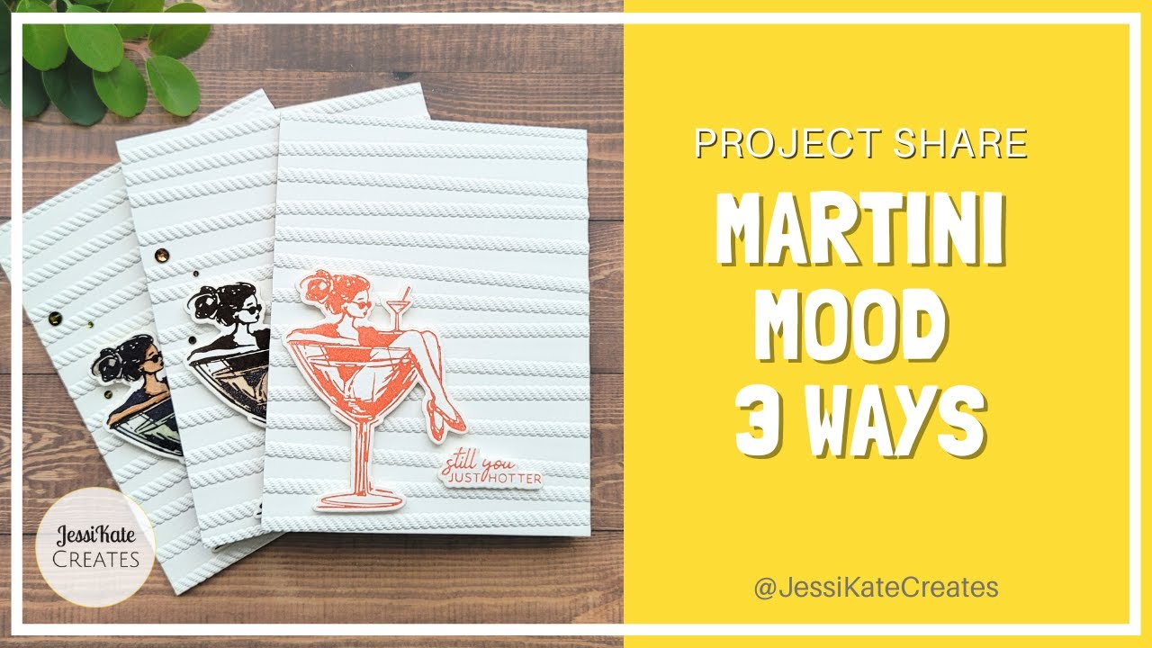 1 карта 3 способа | Ft Spellbinders Martini Mood