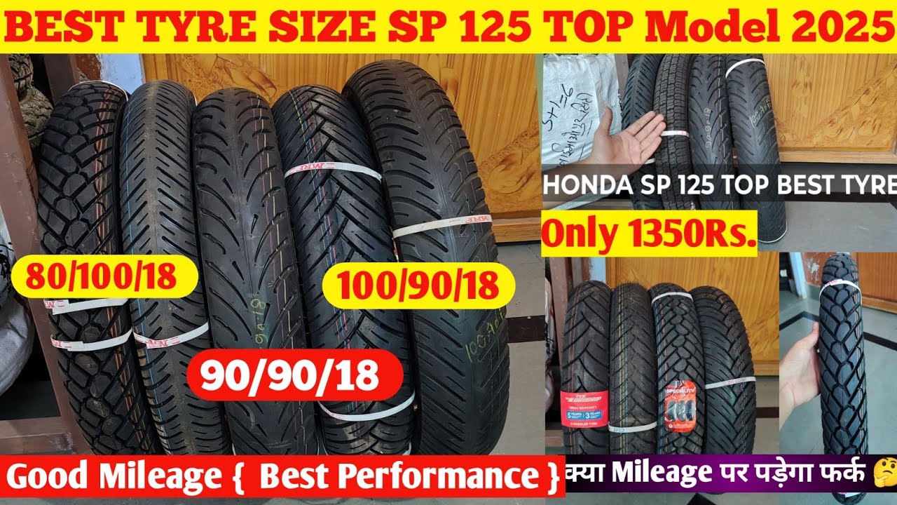 Best Tyre Size to Upgrade For Honda Sp 125 100/80-18  90|90-18 TOP 3 TYRE NUMBER One brand/Honda SP