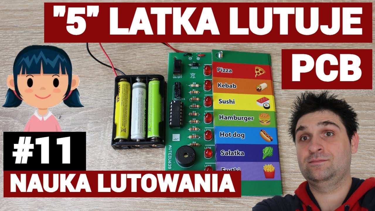 Moja 5 letnia córka lutuje PCB, zestaw od AVT :) - Kurs lutowania