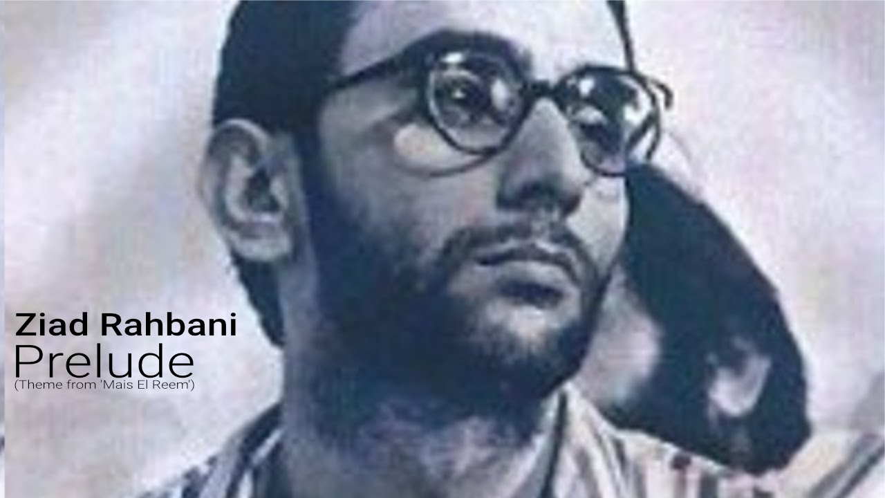 Ziad Rahbani - Prelude (Theme from 'Mais El Reem')