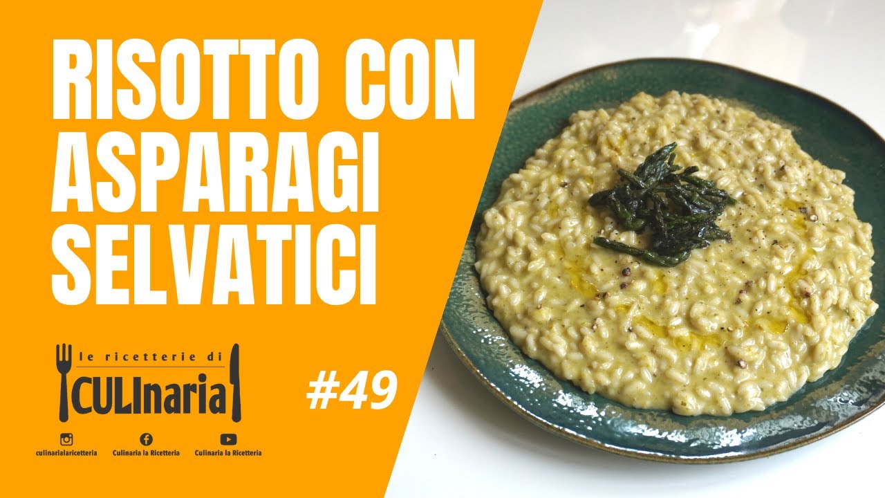 CULInaria | Risotto con Asparagi Selvatici ❤️👨‍🍳💥 | 49