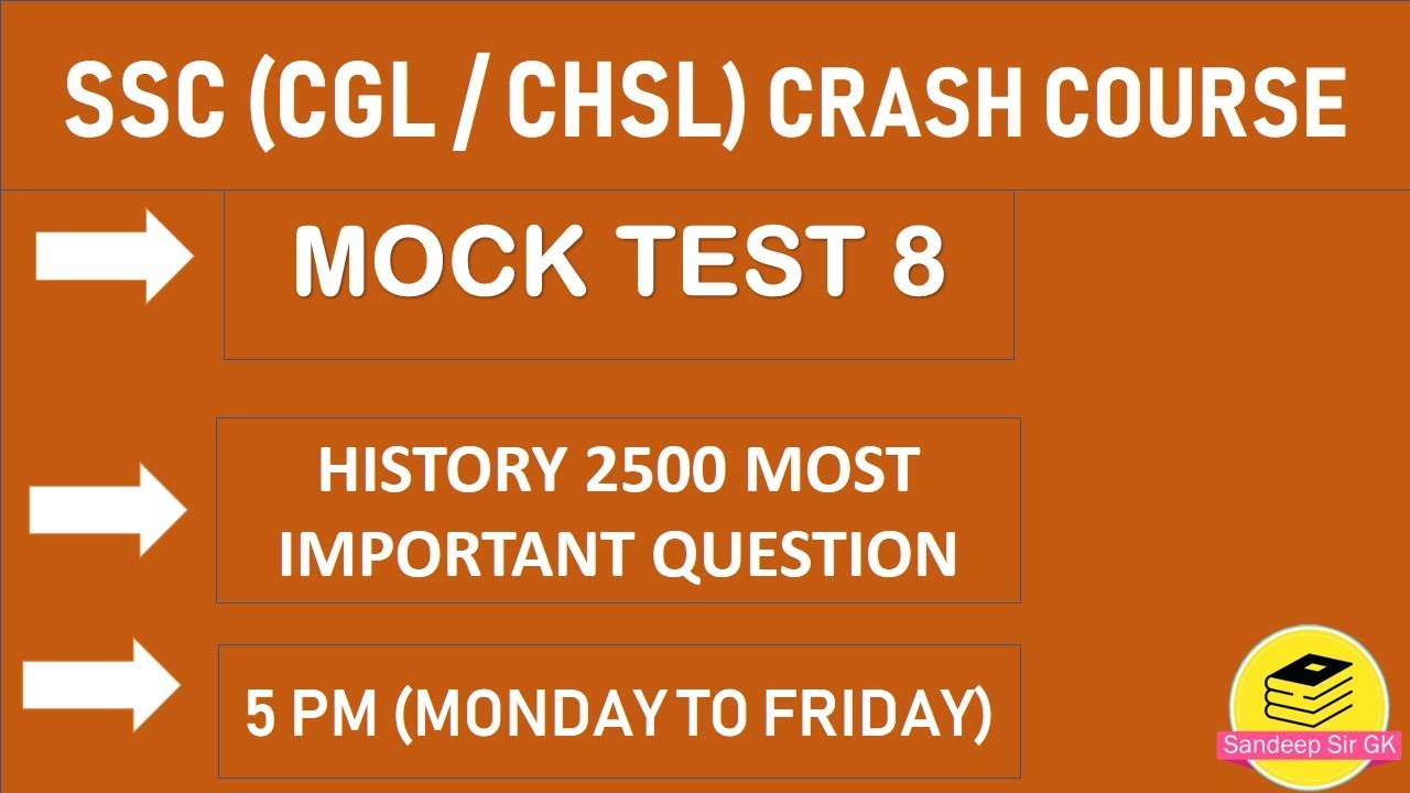 5PM || MOCK TEST 8  || SSC (CGL/CHSL) || 2500 Ques. of History ||  By #Sandeep_Sir_GK