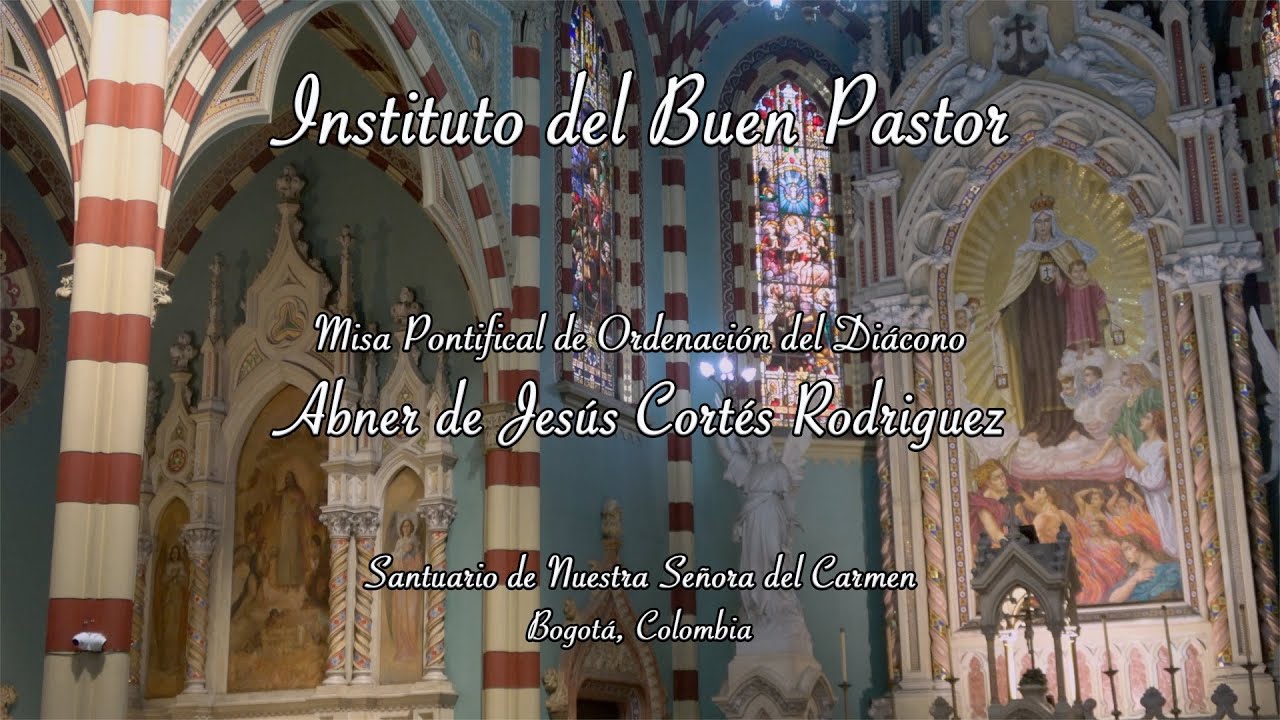 Misa Pontifical de Ordenación Diácono Abner Cortés