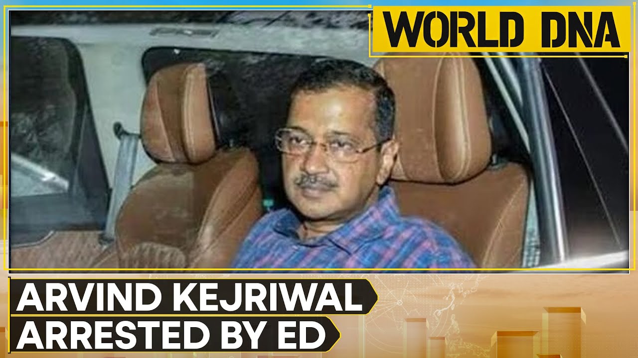 India: Delhi Chief Minister Arvind Kejriwal arrested by ED | WION World DNA LIVE