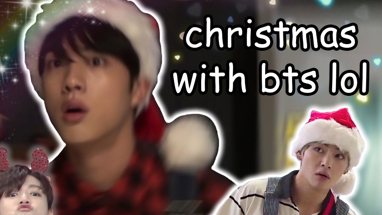 christmas with bts lol