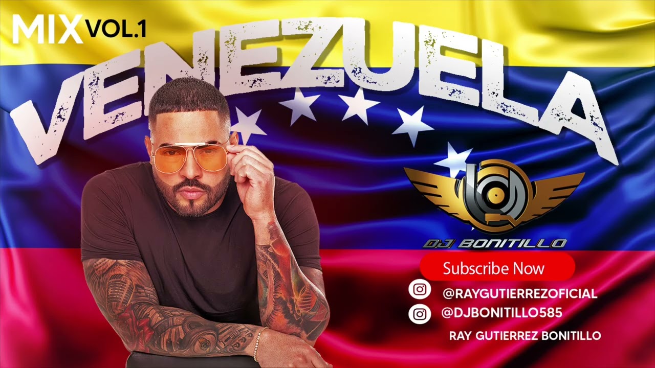 VENEZUELA MIX VOL.1 🇻🇪 DJ BONITILLO