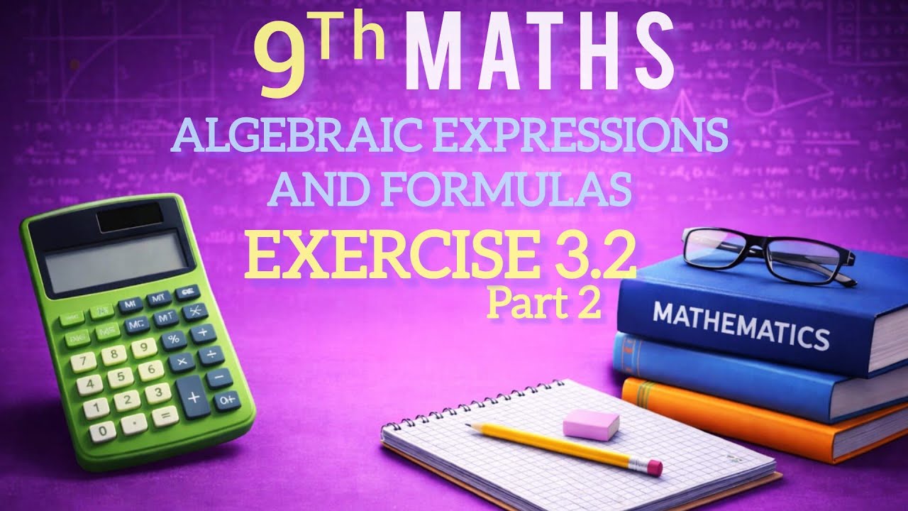 Class 9th maths | unit 3 | Exercise 3.2 (part 2) | Sindh board | Algebraic Expressions and Formulas 