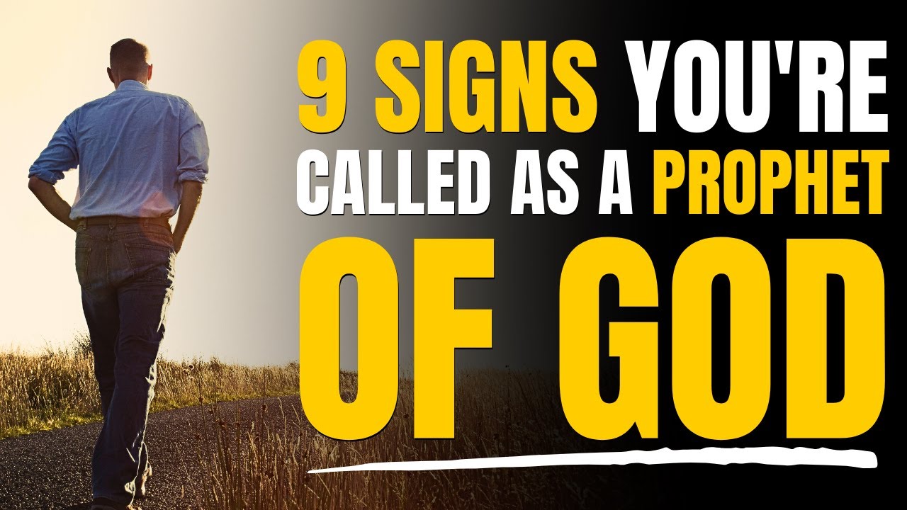 9 IMPORTANT SIGNS You're Called As A Prophet Of God (Christian Motivation)