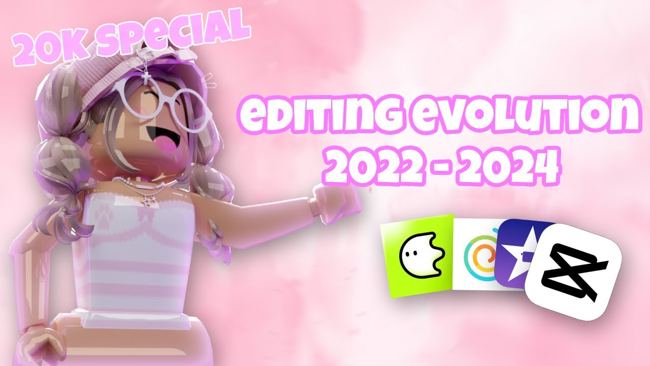 ROBLOX EDITING EVOLUTION! *20K Special*