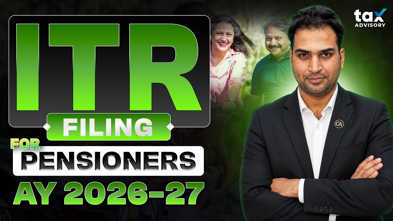 ITR for Pensioners 2026-27 | Pensioner ITR Filling | Senior Citizen ITR Filling 2026-27