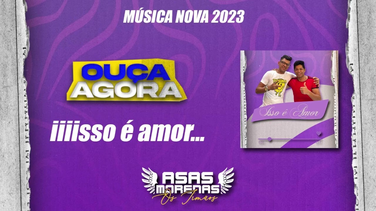 ISSO &Eacute; AMOR - ASAS MORENAS 2023 ( DE VOLTA AS ORIGENS )