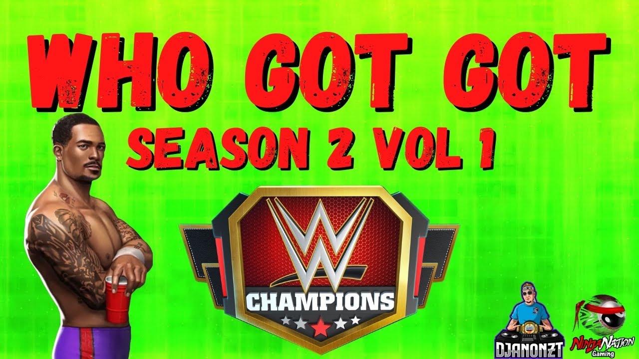 Who Got Got-Season 2 Vol 1-Do The Profits Still Got It-WWE Champions