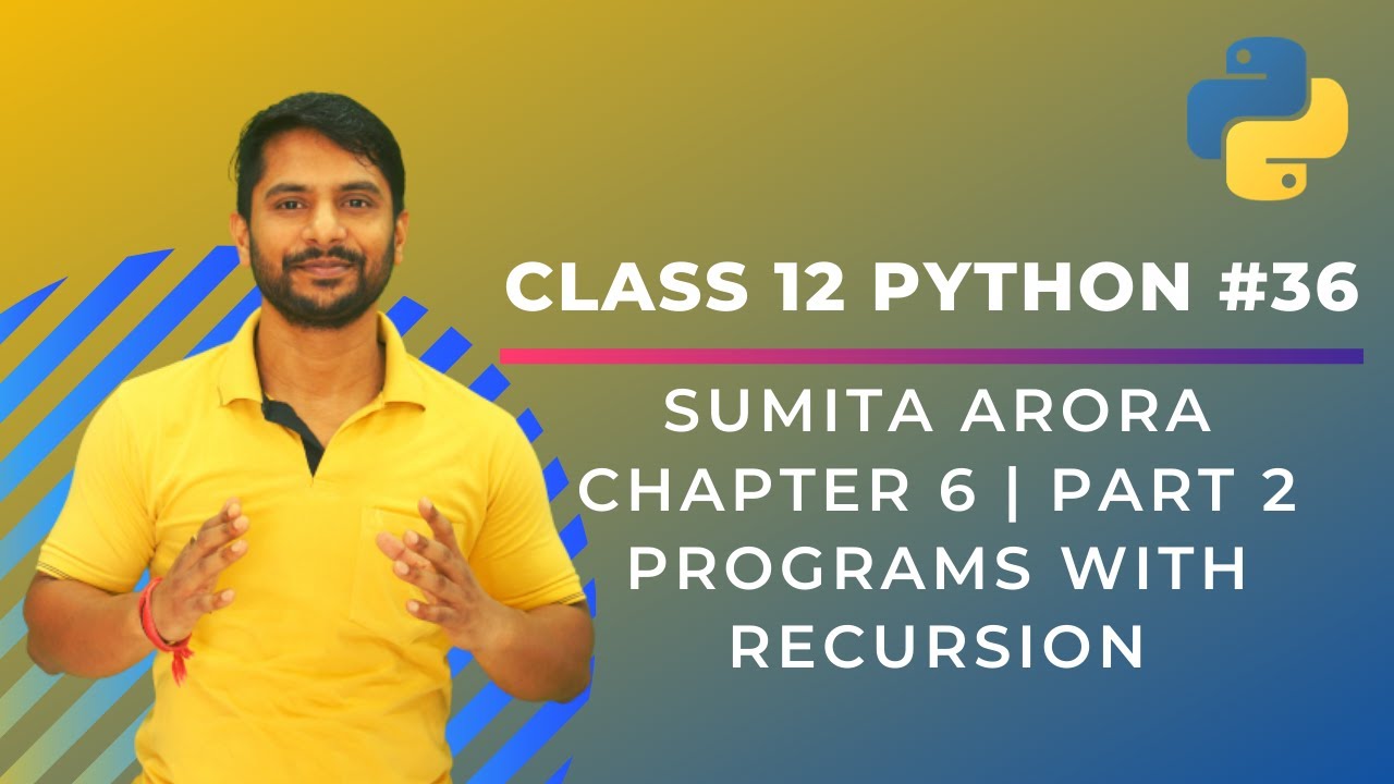 Python Class 12 | Recursion|Print String in Reverse Order|Find X Raised to Power Y|Chapter 6 |Part 2