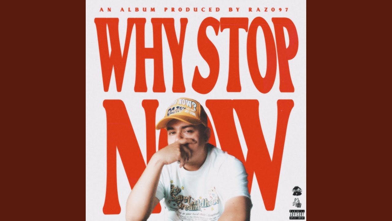 Why Stop Now?