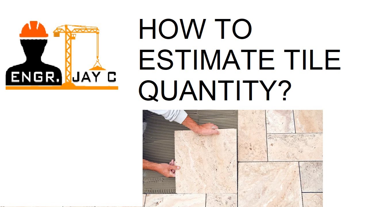 How to estimate tiles quantity?