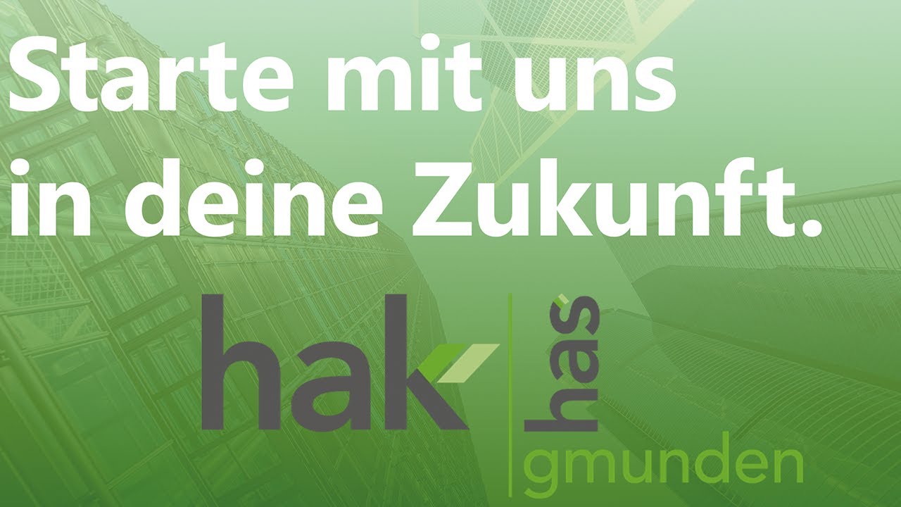 Virtuelle Information über die HAK/HAS Gmunden 🎓👩‍💻