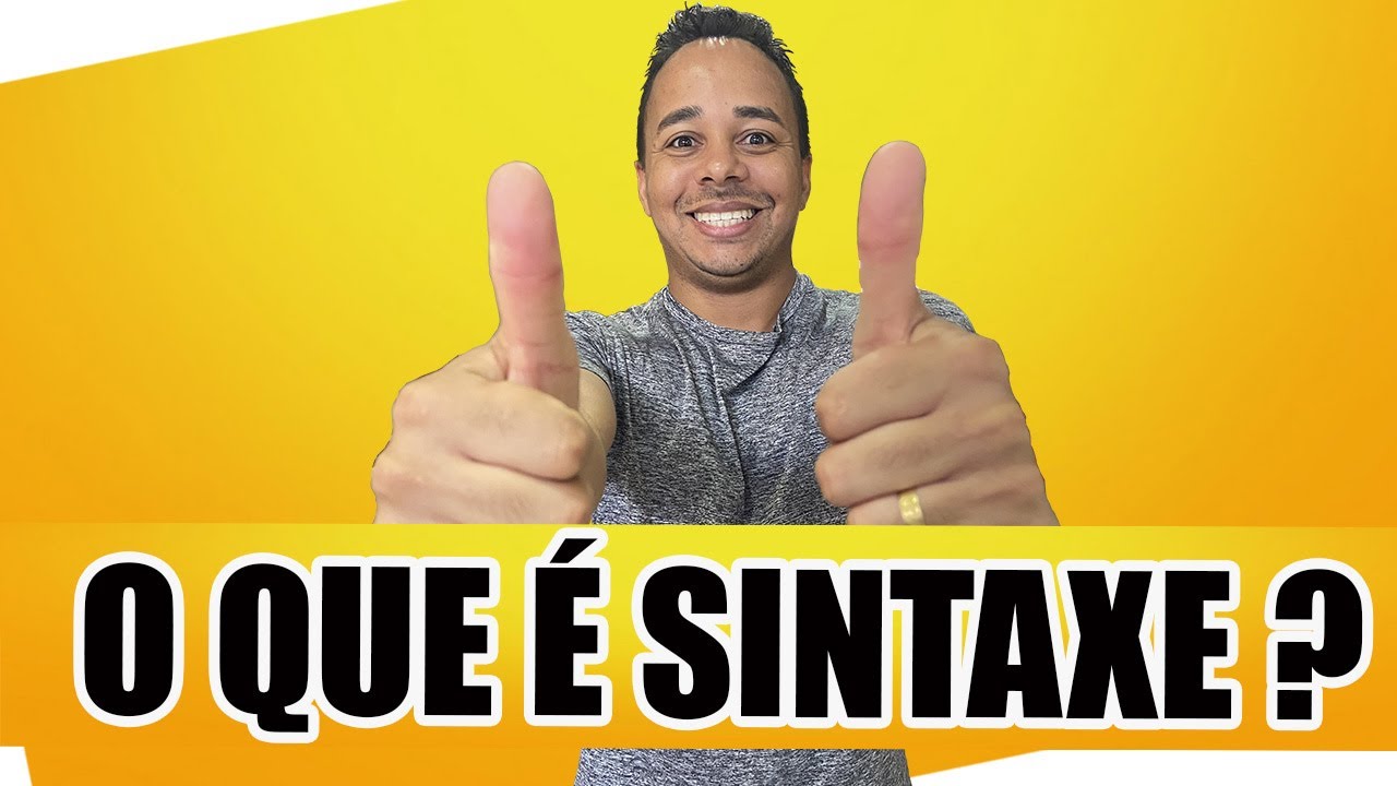 O QUE &Eacute; SINTAXE ?