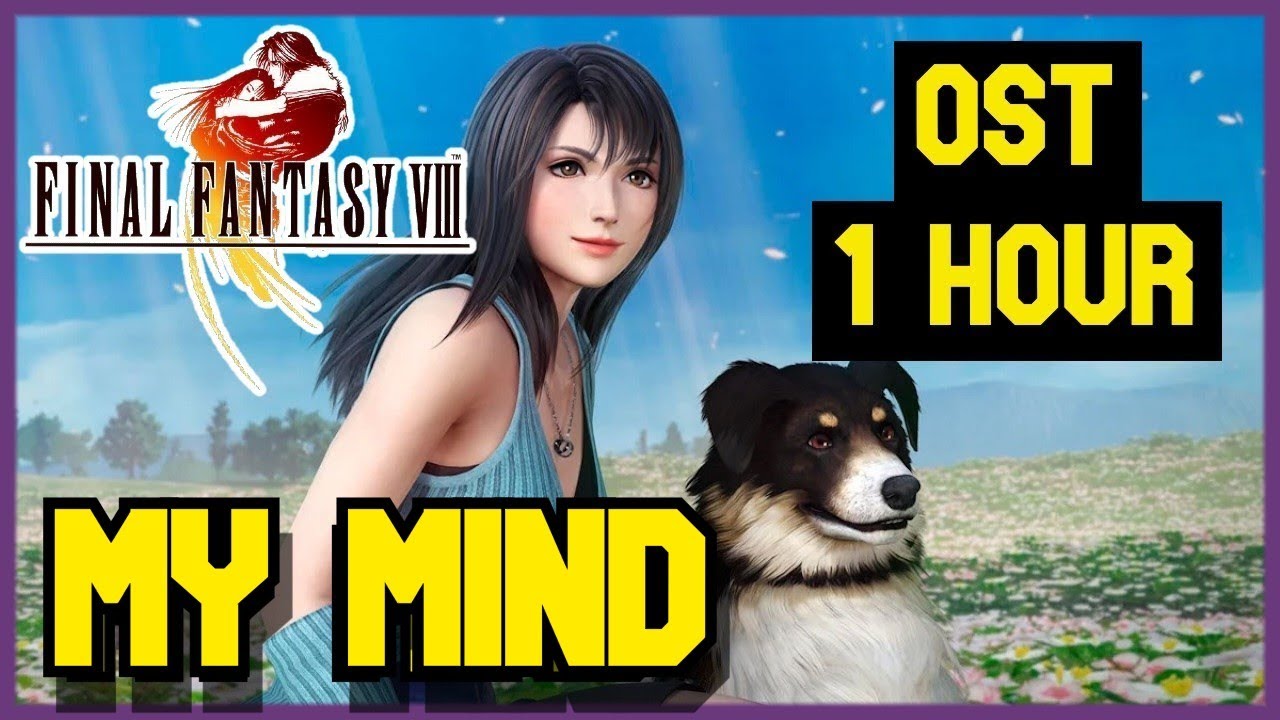 Rinoa&rsquo;s Theme &ndash; Final Fantasy VIII (1 Hour Extended | Relax & Study OST)
