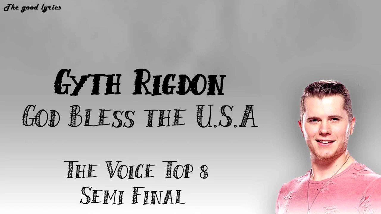 Gyth Rigdon - God Bless the U.S.A (Lyrics) - The Voice Top 8 Semi-Final - 2019