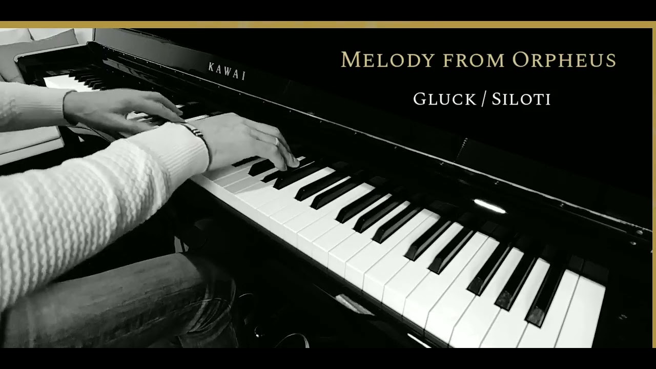 Melody From Orfeo Ed Euridice – Christoph Willibald Gluck - A. Siloti